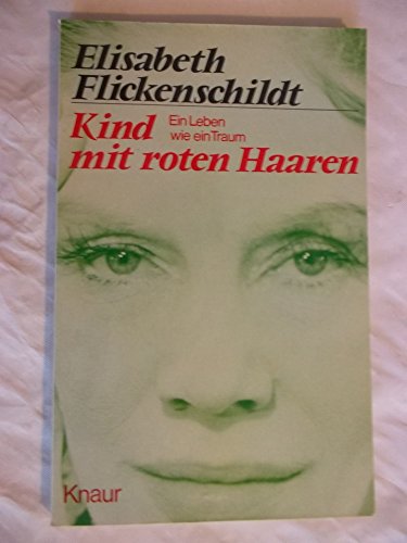 Stock image for Kind mit roten Haaren - Ein Leben wie ein Traum for sale by Der Bcher-Br