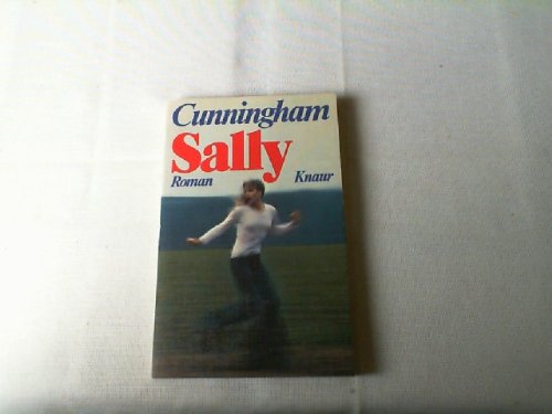 Sally : Roman. E. V. Cunningham. [Dt. von Ulla H. de Herrera] / Knaur[-Taschenbücher] ; 394 - Fast, Howard