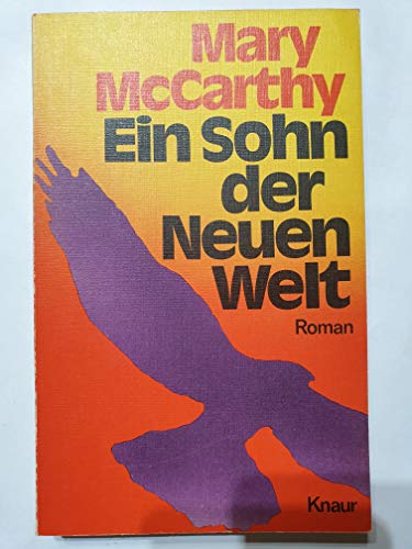 Ein Sohn der Neuen Welt : Roman. [Aus d. Amerikan. übertr. von Gisela Stege] / Knaur-Taschenbücher ; 440 - McCarthy, Mary