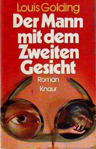 Beispielbild fr Der Mann mit dem Zweiten Gesicht. - Golding, Louis zum Verkauf von Bildungsbuch