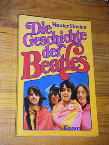 Imagen de archivo de Die Geschichte der Beatles, Mit 35 Abb., Aus dem Englischen von Werner v. Grnau, a la venta por Gabis Bcherlager