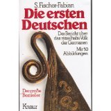 Beispielbild fr Die ersten Deutschen : der Bericht ber das rtselhafte Volk der Germanen. zum Verkauf von Harle-Buch, Kallbach