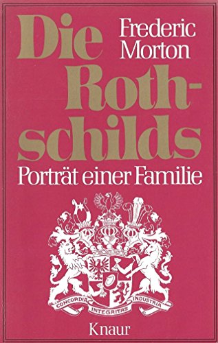 Beispielbild fr Die Rothschilds. Portrt einer Familie. zum Verkauf von medimops
