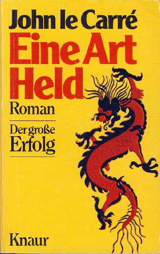 EINE ART HELD. Roman - Le Carré, John