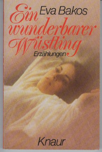 Stock image for Ein wunderbarer Wstling - Erzhlungen for sale by Sammlerantiquariat