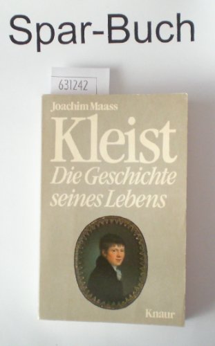 Beispielbild fr Kleist.: Die Geschichte seines Lebens. (Knaur Taschenbcher. Biographien) zum Verkauf von Versandantiquariat Felix Mcke