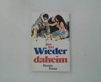 Beispielbild fr Wieder daheim. ( Das Haus meiner Vter 3). Roman. zum Verkauf von medimops