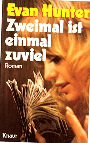 9783426007693: Zweimal ist einmal zuviel. - Hunter, Evan