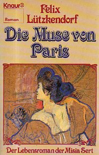 Beispielbild fr Die Muse von Paris. Der Lebensroman der Misia Sert. zum Verkauf von medimops