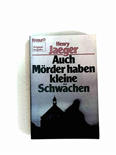 Stock image for Auch M rder haben kleine Schwächen. [Perfect Paperback] Henry Jaeger for sale by tomsshop.eu