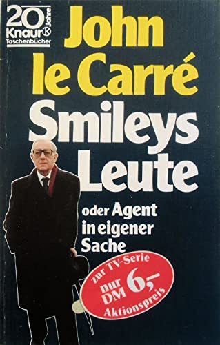 Smileys Leute oder Agent in eigener Sache