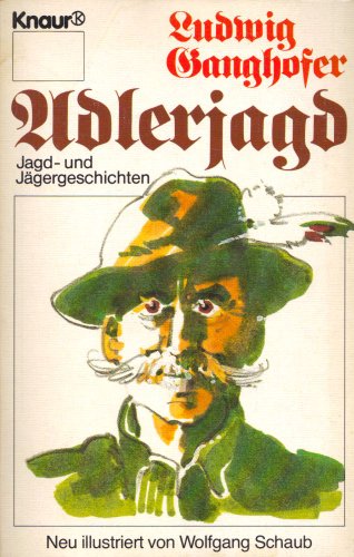 Stock image for Adlerjagd. Jagd- und Hofgeschichten for sale by German Book Center N.A. Inc.