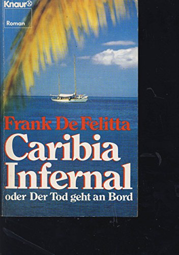 Beispielbild fr Caribia Infernal oder Der Tod geht an Bord zum Verkauf von Eichhorn GmbH