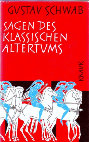 Stock image for Sagen des klassischen Altertums for sale by Versandantiquariat Felix Mcke