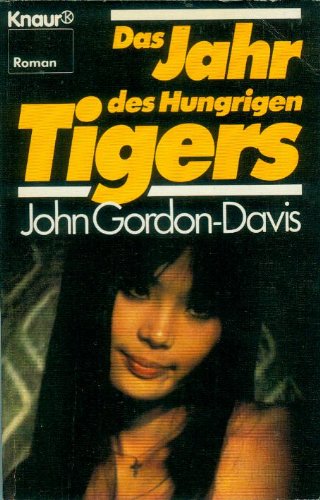 Beispielbild fr Das Jahr des hungrigen Tigers. zum Verkauf von DER COMICWURM - Ralf Heinig