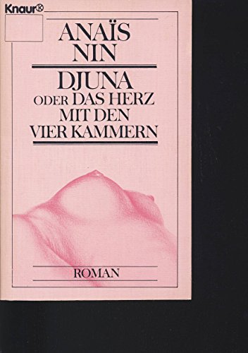 Beispielbild fr Djuna oder Das Herz mit den vier Kammern. Roman. zum Verkauf von medimops