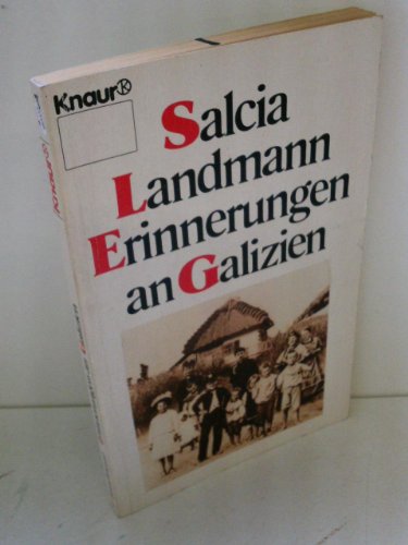 Stock image for Erinnerungen an Galizien (Knaur Taschenbcher. Romane, Erzhlungen) for sale by Versandantiquariat Felix Mcke