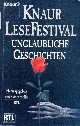 Stock image for Knaur LeseFestival. Unglaubliche Geschichten. for sale by Worpsweder Antiquariat