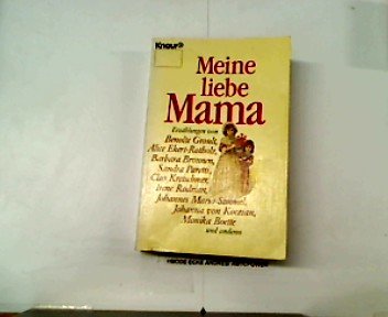 9783426013953: Meine liebe Mama. Erzhlungen