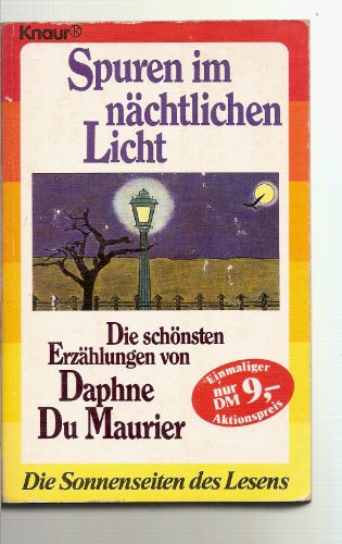 Beispielbild fr Spuren im nchtlichen Licht - Die schnsten Erzhlungen zum Verkauf von 3 Mile Island