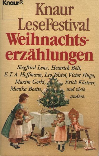Beispielbild fr Knaur LeseFestival - Weihnachtserzhlungen (Knaur Taschenbcher. Romane, Erzhlungen) zum Verkauf von Versandantiquariat Felix Mcke