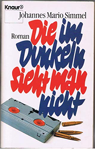 Imagen de archivo de Die im Dunkeln sieht man nicht a la venta por Better World Books