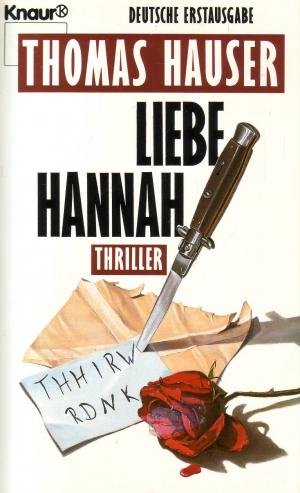 Stock image for Liebe Hannah. Thriller for sale by Hylaila - Online-Antiquariat