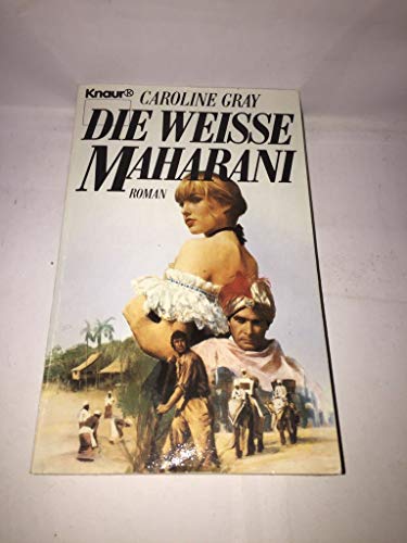 Stock image for Die weisse Maharani. Roman. TB for sale by Deichkieker Bcherkiste