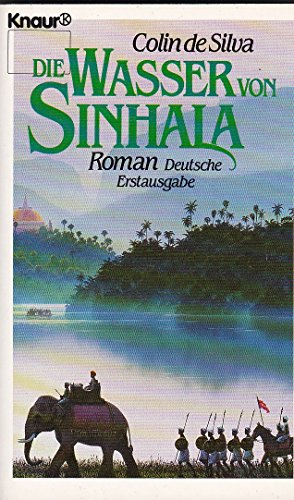 Imagen de archivo de Die Wasser von Sinhala. Roman. a la venta por medimops