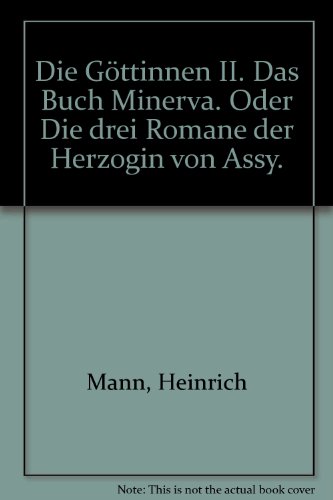 9783426020067: Die Gttinnen II. Das Buch Minerva. Oder Die drei
