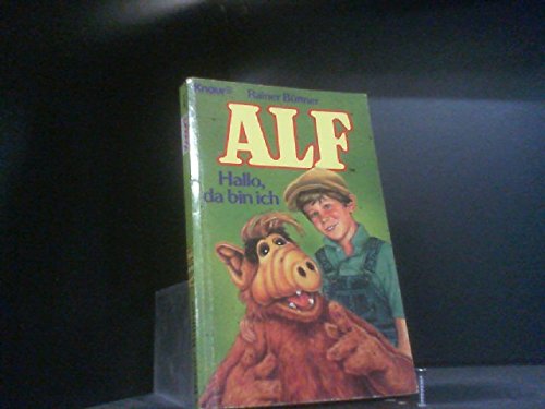 Alf - Hallo, da bin ich (Knaur Taschenbücher. Filmbücher) - Büttner, Rainer