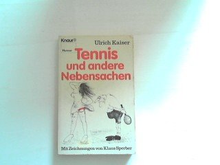 Beispielbild fr Tennis und andere Nebensachen. Mit Zeichnungen von Klaus Sperber. Knaur Humor. TB zum Verkauf von Deichkieker Bcherkiste