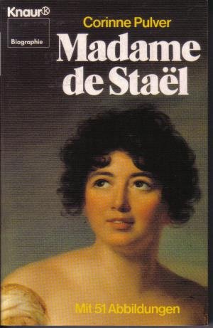 Beispielbild fr Madame de Stael. ( Knaur Biographie). zum Verkauf von medimops