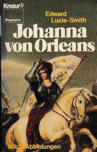 Johanna von Orleans (Knaur Taschenbücher. Biographien)