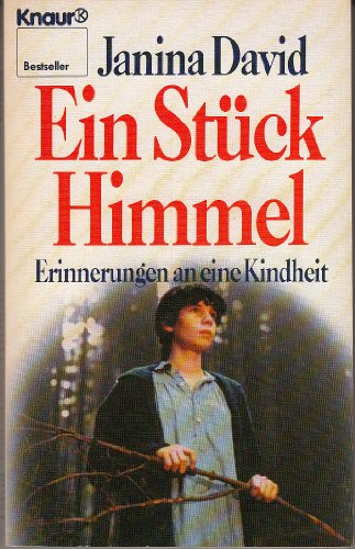 Imagen de archivo de Ein Stck Himmel: Erinnerungen an eine Kindheit (Knaur Taschenbcher. Biographien) a la venta por Versandantiquariat Felix Mcke