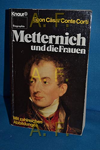 Beispielbild fr Metternich und die Frauen. zum Verkauf von medimops