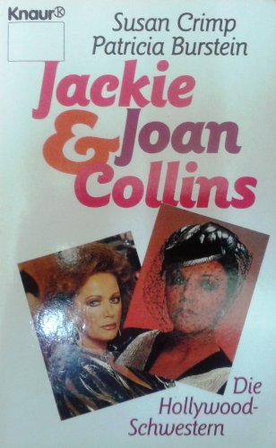 Stock image for Jackie und Joan Collins. Die Hollywood-Schwestern. for sale by ABC Versand e.K.