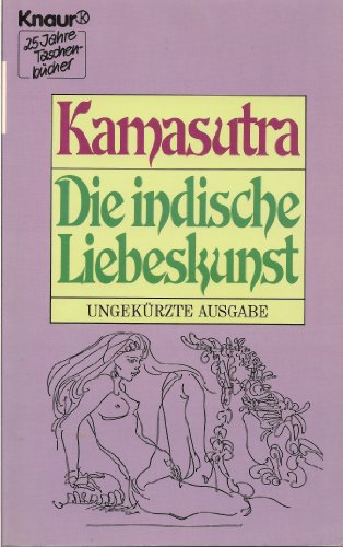 Stock image for Kamasutra Die indische Liebeskunst for sale by antiquariat rotschildt, Per Jendryschik