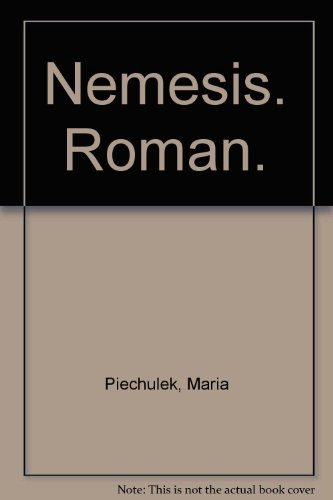 Beispielbild fr Nemesis (Knaur Taschenbcher. Romane, Erzhlungen) - Piechulek, Maria zum Verkauf von Frederic Delbos