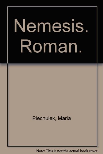 Stock image for Nemesis (Knaur Taschenbcher. Romane, Erzhlungen) - Piechulek, Maria for sale by Frederic Delbos
