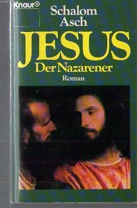 Beispielbild fr Jesus: Der Nazarener (Knaur Taschenbcher. Romane, Erzhlungen) zum Verkauf von Versandantiquariat Felix Mcke