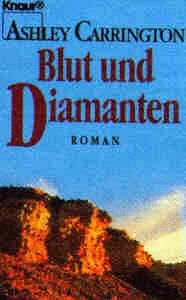 9783426031674: Blut und Diamanten - Carrington, Ashley