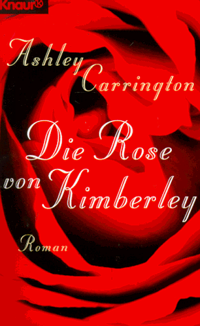 Beispielbild für Die Rose von Kimberley. zum Verkauf von medimops