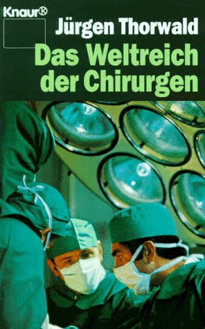 Beispielbild fr Das Weltreich der Chirurgen zum Verkauf von medimops