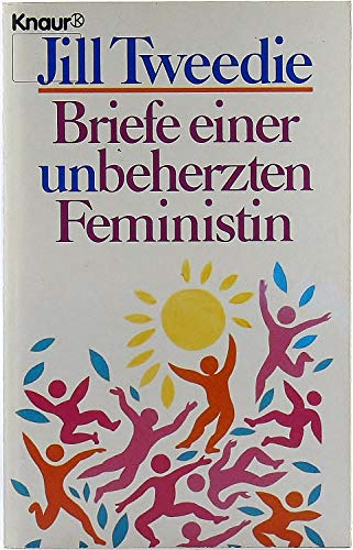 Imagen de archivo de Briefe einer unbeherzten Feministin. Roman. a la venta por Gabis Bcherlager