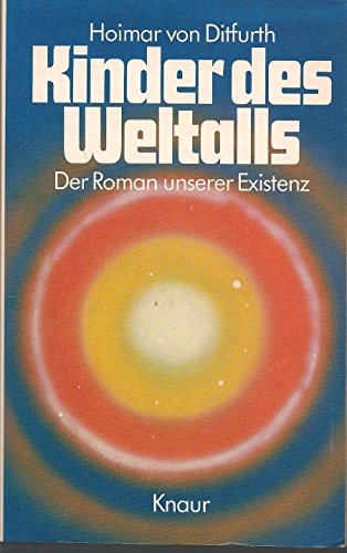 Stock image for Kinder des Weltalls : d. Roman unserer Existenz. for sale by medimops