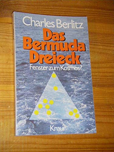 9783426035009: Das Bermuda-Dreieck. Fenster zum Kosmos