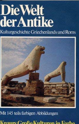 Stock image for Die Welt der Antike.: Kulturgeschichte Griechenlands und Roms (Knaur Taschenbcher. Kulturgeschichte) for sale by Norbert Kretschmann