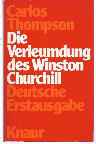 Imagen de archivo de Die Verleumdung des Winston Churchill. a la venta por Oddball Books