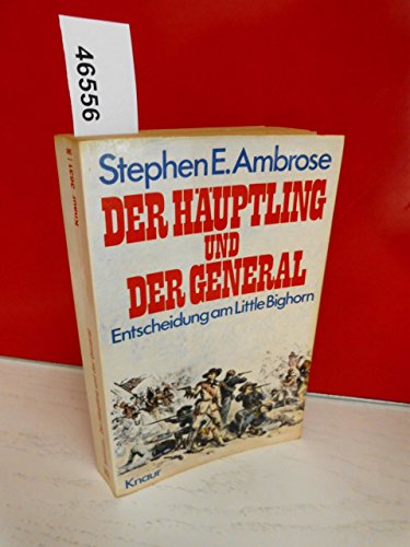 Beispielbild fr Der Huptling und der General. Entscheidung am Little Bighorn. zum Verkauf von medimops